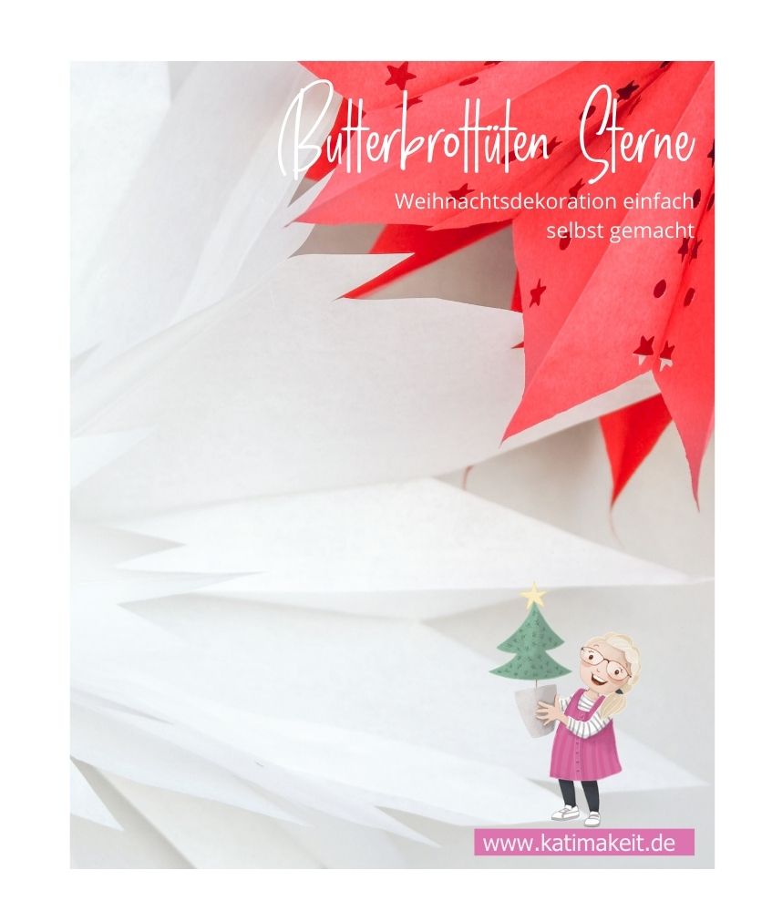 Butterbrottüten Sterne basteln - Anleitung & 2 Muster inkl. Druckvorlage - DIY Weihnachtsdekoration von Kati Make It!