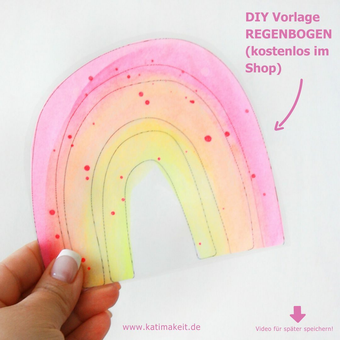 DIY Druckvorlage & Plotterdatei Regenbogen | Kati Make It!