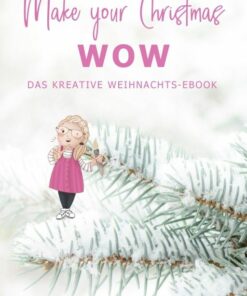 kreatives Weihnachts-eBook | Make your Christmas WOW | Kati Make It!