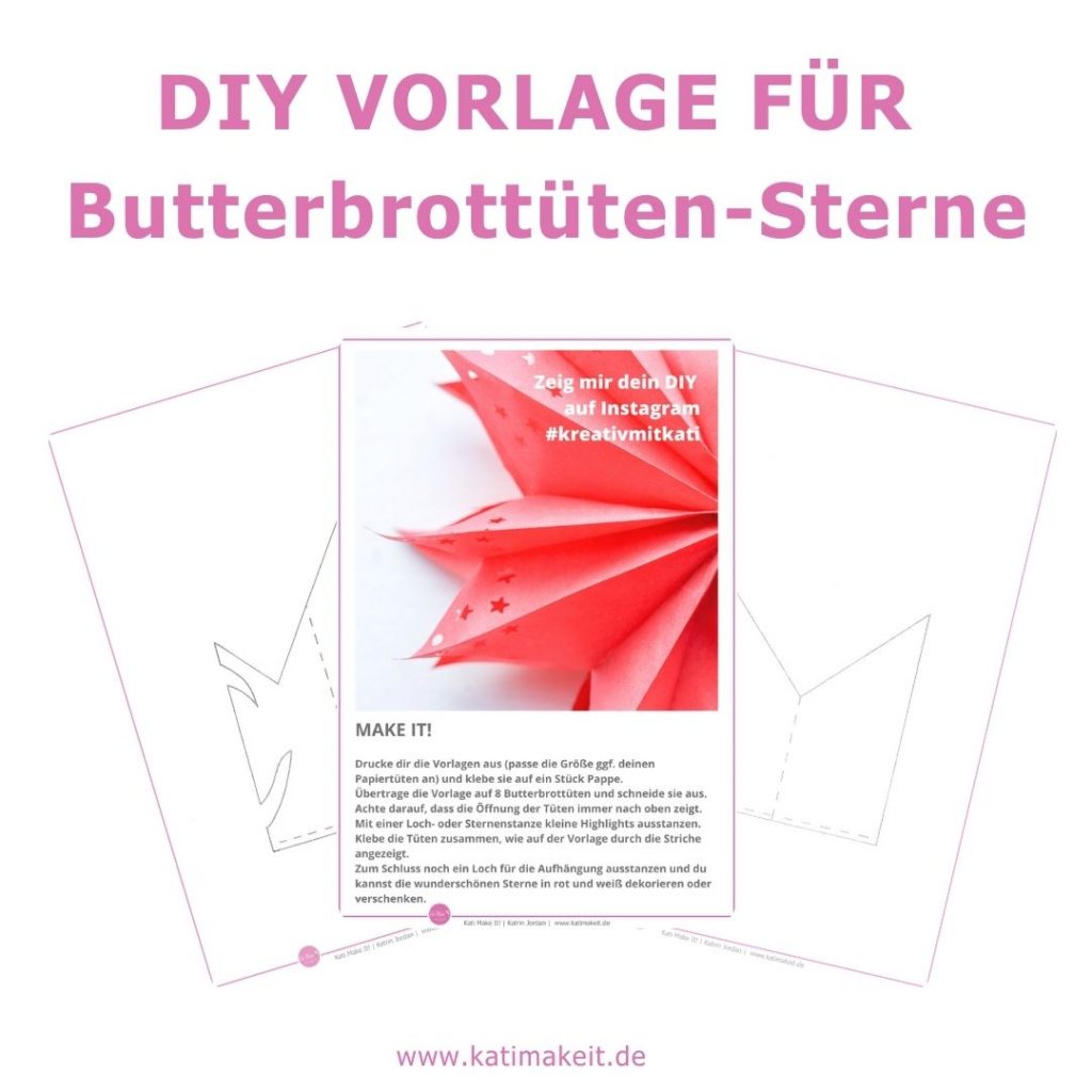Butterbrottüten Sterne basteln - Anleitung & 2 Muster inkl. Druckvorlage - DIY Weihnachtsdekoration von Kati Make It!