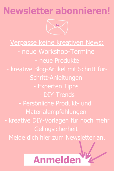 Verpasse keine News mehr! Melde dich für meinen Newsletter an - Kati Make It! - DIY Workshops in Stuttgart und Umgebung