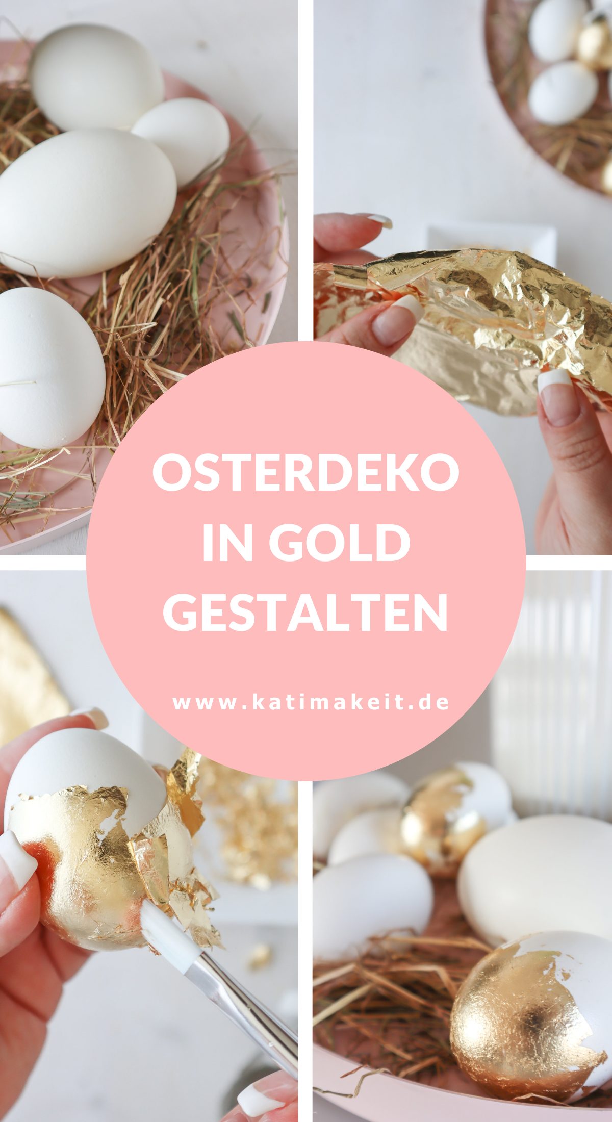 Ostereier zu Ostern basteln und mit Blattgold verzieren. DIY-Anleitung, Tipps & Tricks und 3 Ideen für die Osterei-Aufhängung. - Kati Make It!