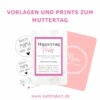 DIY Druckvorlage und Prints zum Muttertag | Kati make it