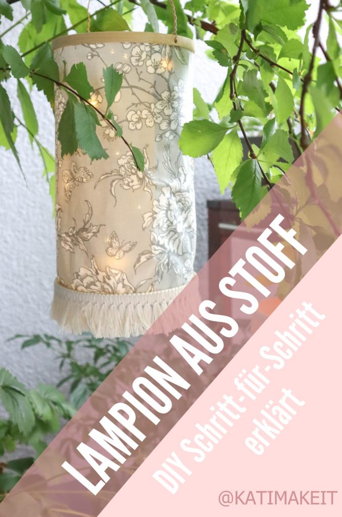 Stofflampion für den Garten basteln ohne Nähen - Kati Make It 
