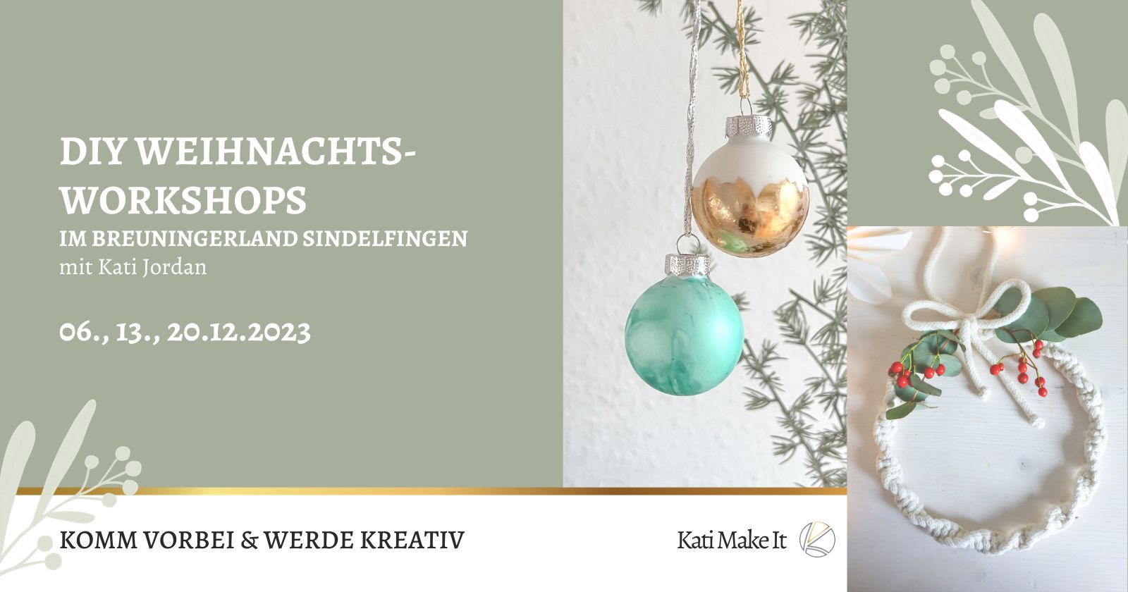 Erlebe festliche Kreativität im Breuningerland Sindelfingen: Kostenlose DIY-Workshops mit Kati Make It 06., 13. & 20.12.2023! Komm vorbei und lass dich inspirieren.